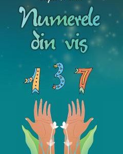 Numerele din vis - Ligia Hotin