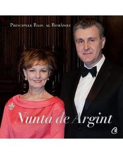 Nunta de Argint - A.S.R. Principele Radu