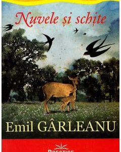 Nuvele si schite - Emil Garleanu
