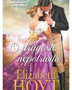 O dragoste nepotrivita - Elizabeth Hoyt