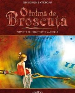 O inima de broscuta vol.4: Botezul maturitatii - Gheorghe Virtosu