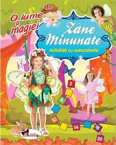 O lume a magiei: Zane minunate. Activitati cu autocolante