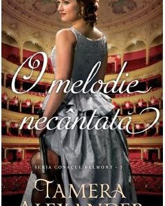 O melodie necantata - Tamera Alexander