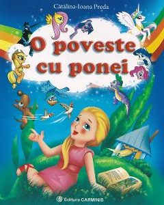 O poveste cu ponei - Catalina-Ioana Preda