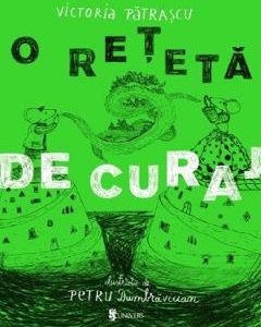 O reteta de curaj - Victoria Patrascu