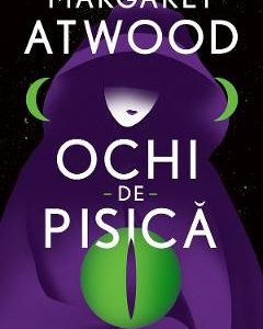Ochi-de-pisica - Margaret Atwood