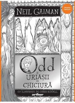 Odd si Uriasii de Chiciura - Neil Gaiman, Beletristica – ofertă, preț și specificații