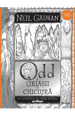 Odd si Uriasii de Chiciura - Neil Gaiman, Beletristica – ofertă, preț și specificații