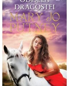 Odiseea dragostei - Mary Jo Putney