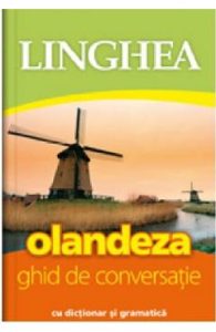 Olandeza. Ghid de conversatie cu dictionar si gramatica, Limbi Straine
