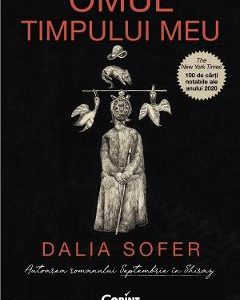 Omul timpului meu - Dalia Sofer