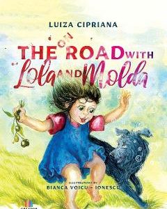 On the Road with Lola and Molda - Luiza Cipriana