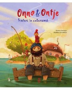 Onno si Ontje. Prieteni la catarama - Thomas Springer