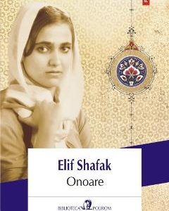 Onoare - Elif Shafak
