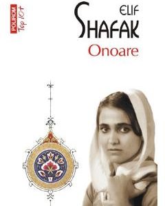 Onoare - Elif Shafak