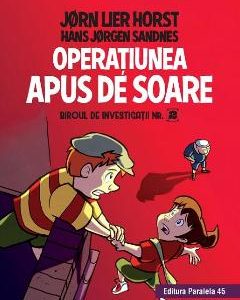 Operatiunea Apus de soare. Biroul de investigatii nr.2 - Jorn Lier Horst