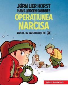 Operatiunea Narcisa. Biroul de investigatii nr.2. - Jorn Lier Horst