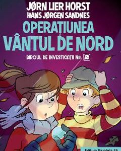 Operatiunea Vantul de nord. Biroul de investigatii nr.2 - Jorn Lier Horst