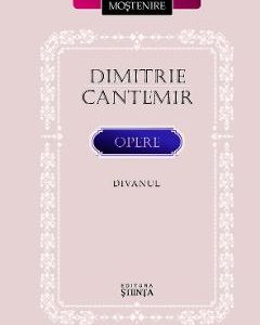 Opere: Divanul - Dimitrie Cantemir