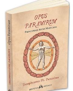 Opus Paramirum - Theophrastus Ph. Paracelsus