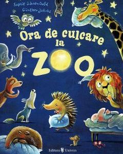 Ora de culcare la Zoo - Sophie Schoenwald