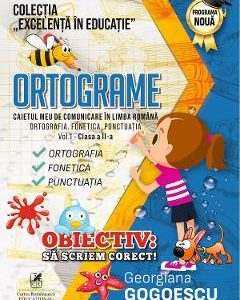 Ortograme. Caietul meu comunicare in limba  romana - Clasa 2 Vol.1 - Georgiana Gogoescu