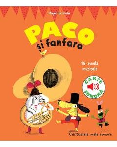 Paco si fanfara. Carte sonora - Magali Le Huche