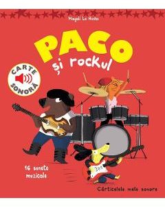 Paco si rockul. Carte sonora - Magali Le Huche