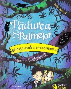 Padurea Spaimelor - Marcus Sedgwick
