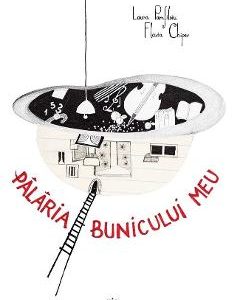 Palaria bunicului meu - Laura Pamfiloiu