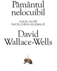 Pamantul nelocuibil - David Wallace-Wells