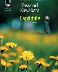 Papadiile - Yasunari Kawabata, Beletristica – ofertă, preț și specificații