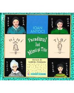 Paradisul lui Mimi si Tibi - Ioan Antoci