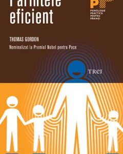 Parintele eficient - Thomas Gordon