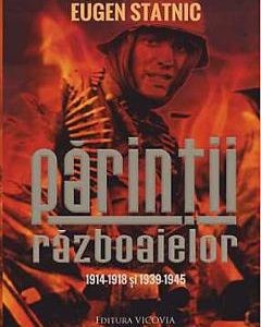 Parintii Razboaielor - Eugen Statnic