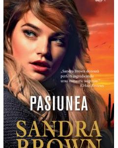 Pasiunea - Sandra Brown