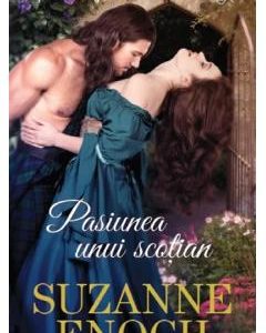 Pasiunea unui scotian - Suzanne Enoch
