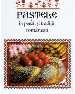 Pastele in poezii si traditii romanesti