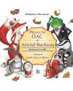 Patania lui Oac si ariciul buclucas - Adela Maria Calistru