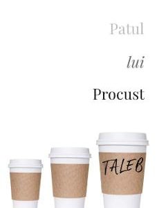 Patul lui Procust - Nassim Nicholas Taleb