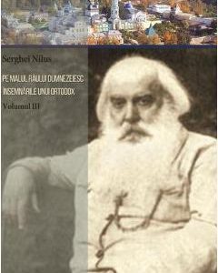 Pe malul raului dumnezeiesc. Vol. 3 - Serghei Nilus