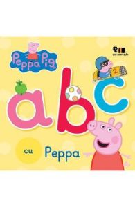 Peppa Pig: Abc cu Peppa - Neville Astley, Mark Baker, Carti Pentru Copii