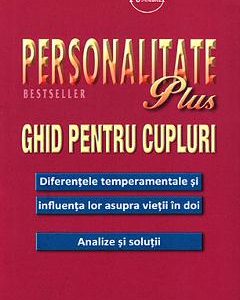 Personalitate plus. Ghid pentru cupluri - Florence Littauer