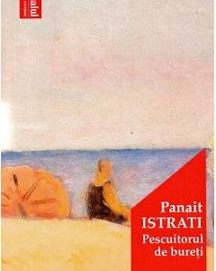 Pescuitorul de bureti - Panait Istrati
