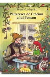 Petrecerea de Craciun a lui Pettson - Sven Nordqvist, Carti Pentru Copii