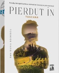 Pierdut in Toscana - Dan-Silviu Boerescu