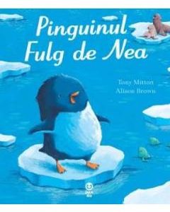 Pinguinul Fulg de Nea - Tony Mitton