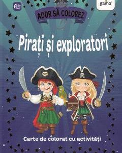 Pirati si exploratori. Ador sa colorez