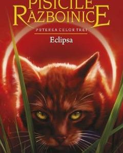 Pisicile Razboinice Vol.16: Eclipsa - Erin Hunter