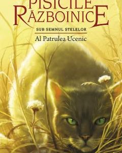 Pisicile razboinice Vol.19: Al patrulea ucenic - Erin Hunter
